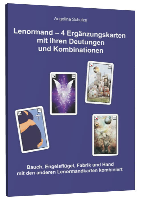 Ebook Lenormand - 4 Zusatzkarten deuten