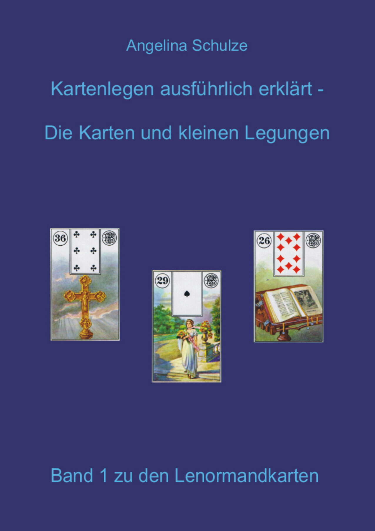 Cover vom Ebook Lenormand Band 1 - Kleine Legungen