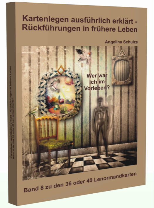 Ebook Lenormand Band 8 - Rückführungen mit Karten